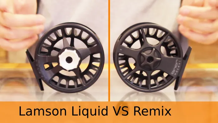 Compare and contrast between Lamson Liquid and Remix fly reels. Get the most out of your fly fishing experience by choosing one that suits your needs.