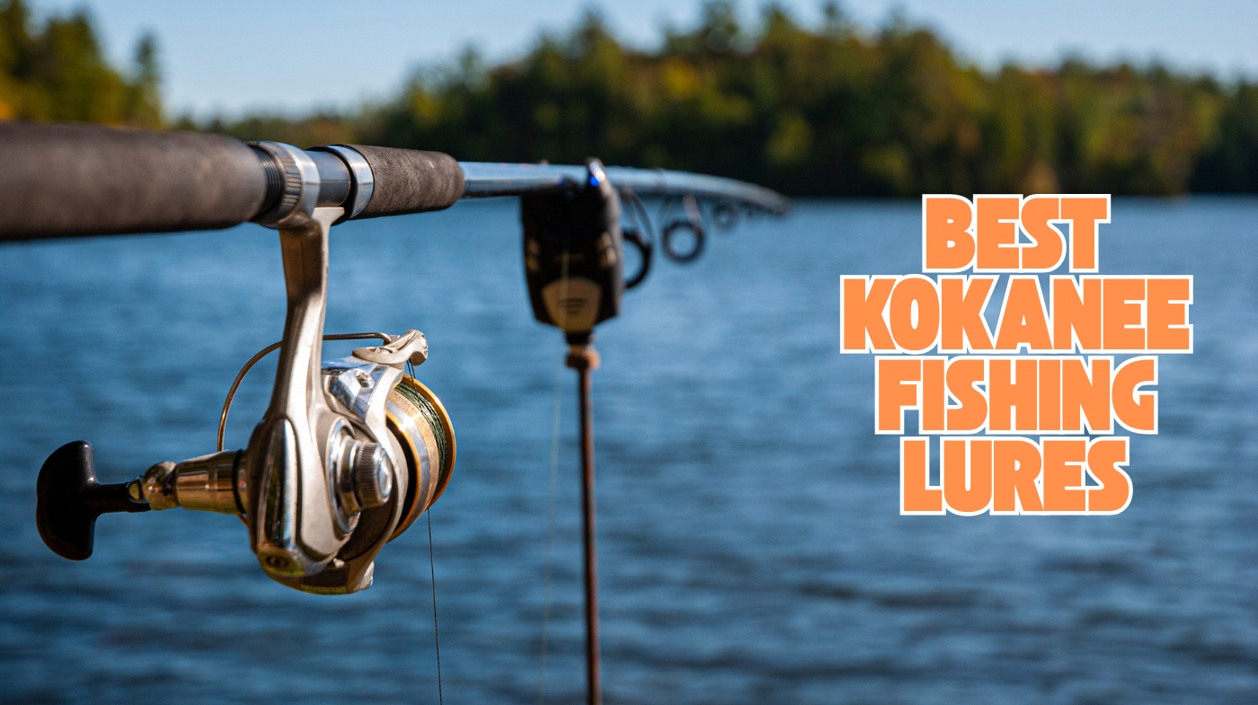 Best Kokanee Fishing Lures